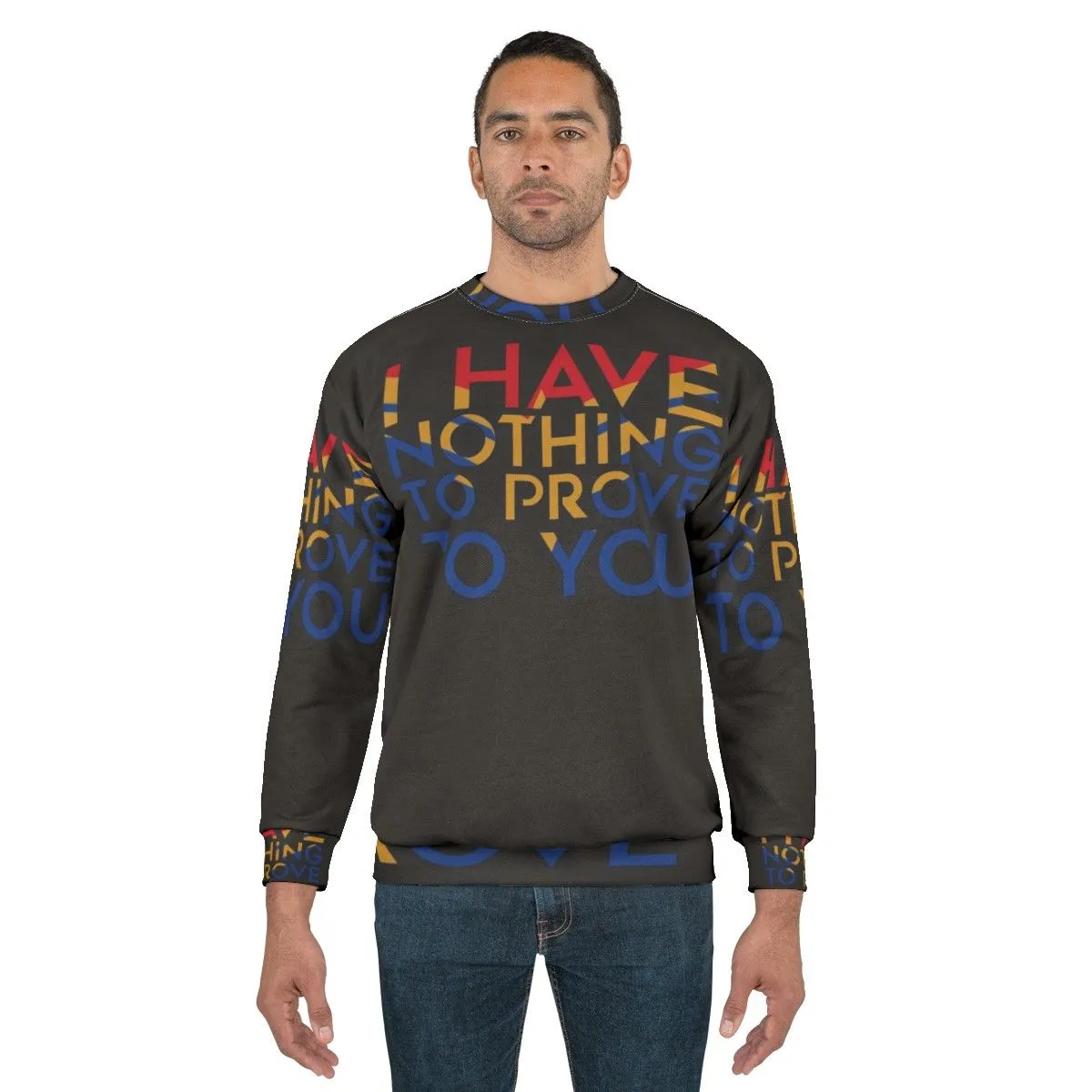 "I Have Nothing to Prove to You" Feminist Captain Marvel Sweatshirt