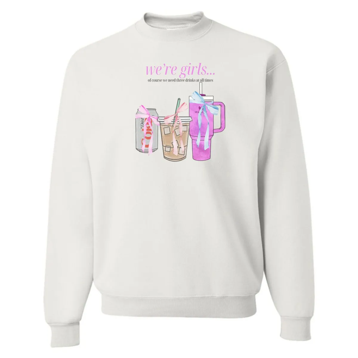 'We're Girls' Bow Drinks Crewneck Sweatshirt