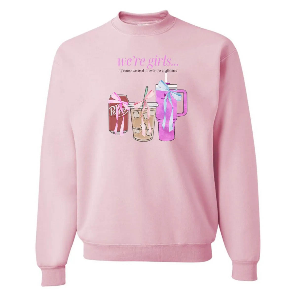 'We're Girls' Bow Drinks Crewneck Sweatshirt